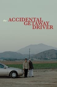 Poster The Accidental Getaway Driver