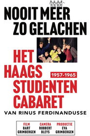 Nooit Meer Zo Gelachen: Het Haags Studenten Cabaret van Rinus Ferdinandusse
