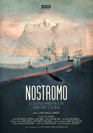 Nostromo (El sueño imposible de David Lean) 2017
