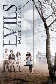 Evils – Haus der toten Kinder (2014)