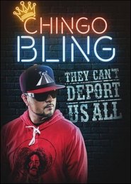 Poster Chingo Bling: They Can't Deport Us All 2017