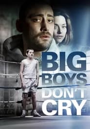 Big Boys Don't Cry постер