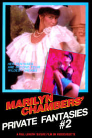 Marilyn Chambers’ Private Fantasies 2 (1984)