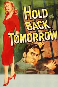 Poster Hold Back Tomorrow 1955