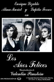 Los a&ntilde;os felices (1984)