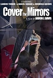 Cover the Mirrors Cover the Mirrors