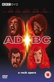 Full Cast of AD/BC: A Rock Opera