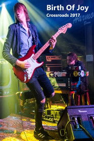 Birth of Joy - Crossroads Festival 2017