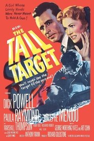 The Tall Target 1951 engelsk titel