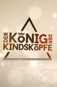 Der König der Kindsköpfe