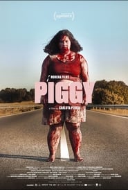 Voir film Piggy en streaming HD