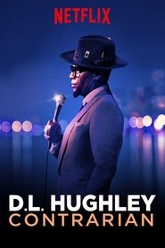 D.L. Hughley: Contrarian (2018)