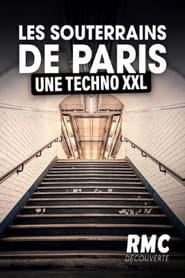 Les souterrains de Paris une techno XXL