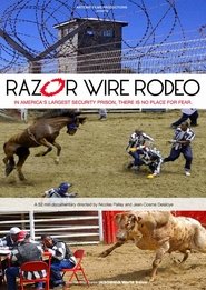 Razor Wire Rodeo (2006)