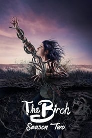 The Birch Sezonul 2 Episodul 5 Online