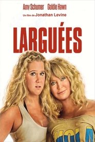 Regarder Larguées en streaming – FILMVF