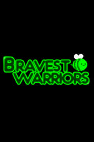 Bravest Warriors постер