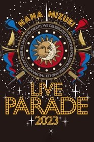 NANA MIZUKI LIVE PARADE 2023) NANA MIZUKI LIVE PARADE 2023 (2024)