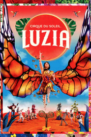 Cirque du Soleil: Luzia