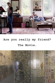 Are You Really My Friend? streaming af film Online Gratis På Nettet