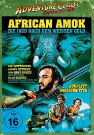 Poster African Amok - Die Jagd nach dem weißen Gold