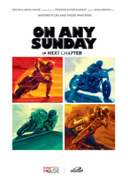 On Any Sunday: The Next Chapter постер