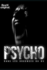 Psycho : dans les urgences du 93