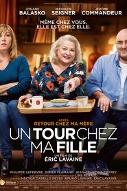 Un tour chez ma fille Un tour chez ma fille