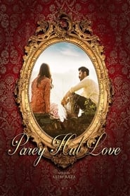 Parey Hut Love (2019) URDU