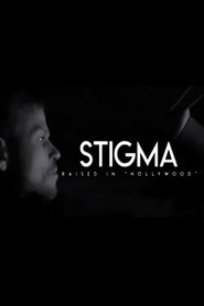 Stigma: Raised in Hollywood (1970)