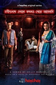 Robindronath Ekhane Kawkhono Khete Aashenni (2021) Bengali S01 WEB-DL TV-Series Download & Watch Online 480P | 720P | 1080P