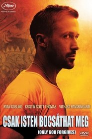 Csak Isten bocsáthat meg (2013)