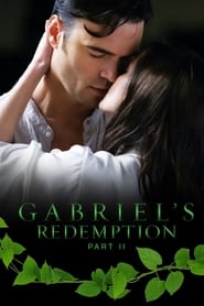 Gabriel's Redemption: Part Two постер