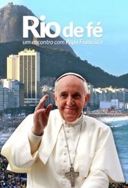 Poster River of Faith - An Encounter with Pope Francis 2013
