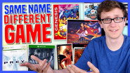 Same Name, Different Game
