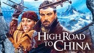 High Road to China