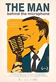 Poster The Man Behind the Microphone 2018
