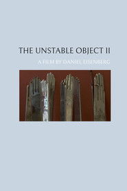 The Unstable Object II