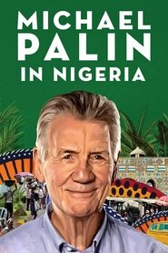 Michael Palin in Nigeria (2024)