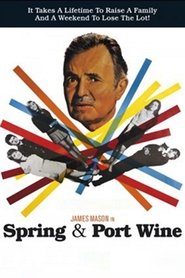 Spring and Port Wine постер