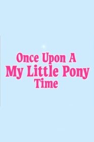 Poster Once Upon a My Little Pony Time 2009