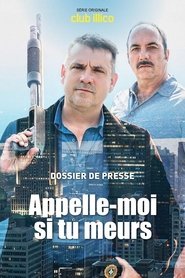serie Appelle-moi si tu meurs streaming