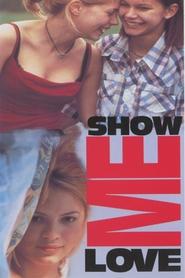 Show Me Love (1998)