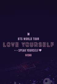 Poster BTS World Tour: Love Yourself: Speak Yourself in Osaka
