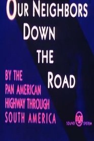 Our Neighbors Down The Road (1942)