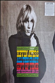 Kevin Ayers All This Crazy Gift Of Time The Recordings 1969-1973