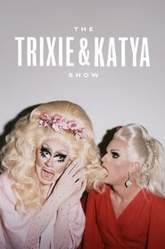 The Trixie and Katya Show постер