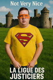 Not Very Nice: La ligue des justiciers (2018)