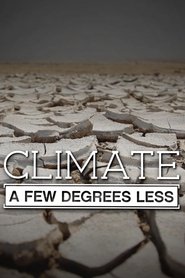 Climate: A Few Degrees Less 2015 映画 吹き替え