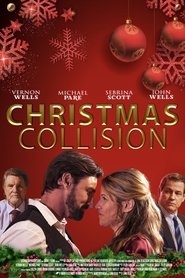 مشاهدة فيلم Christmas Collision 2021